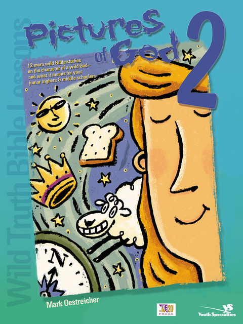 Cover image for book Wild Truth Bible Lessons--Pictures of God 2