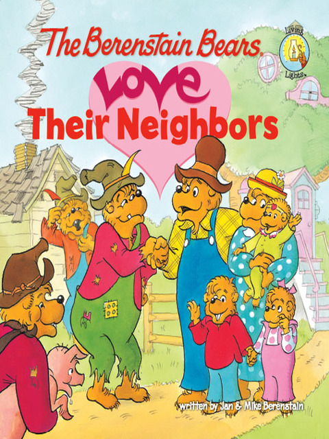 Cover image for book The Berenstain Bears Love Their Neighbors