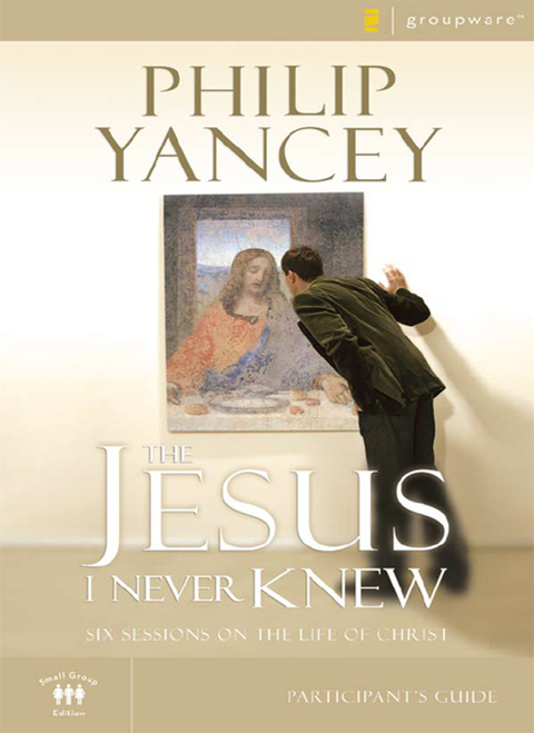 Cover image for book The Jesus I Never Knew Bible Study Participant's Guide