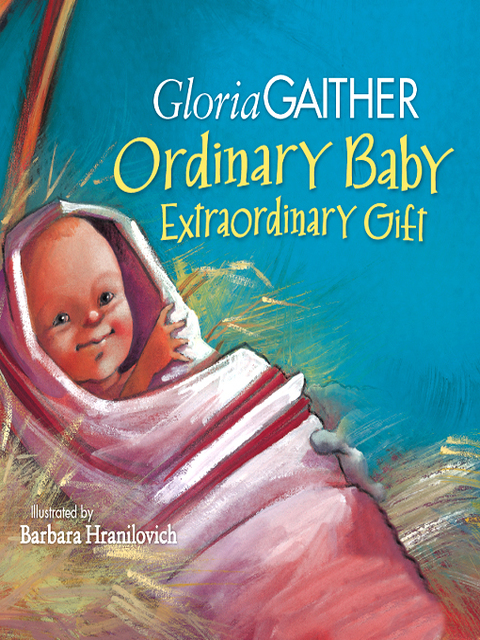 Cover image for book Ordinary Baby, Extraordinary Gift