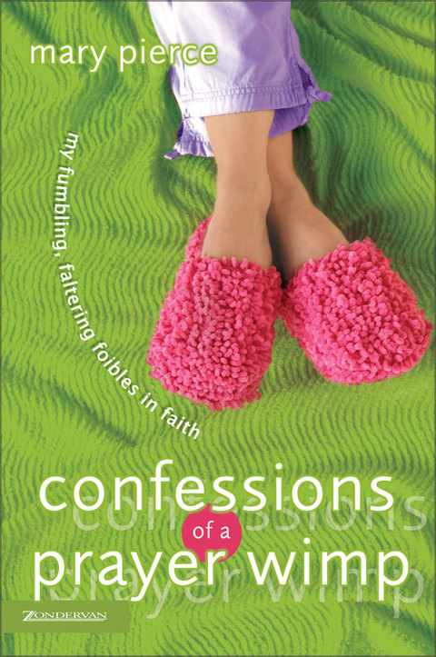 Cover image for book Confessions of a Prayer Wimp