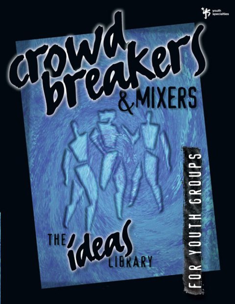 Cover image for book Crowd Breakers and Mixers