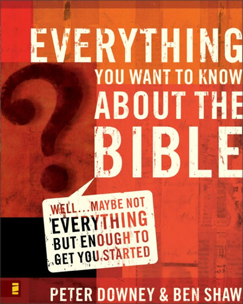 Cover image for book Everything You Want to Know about the Bible