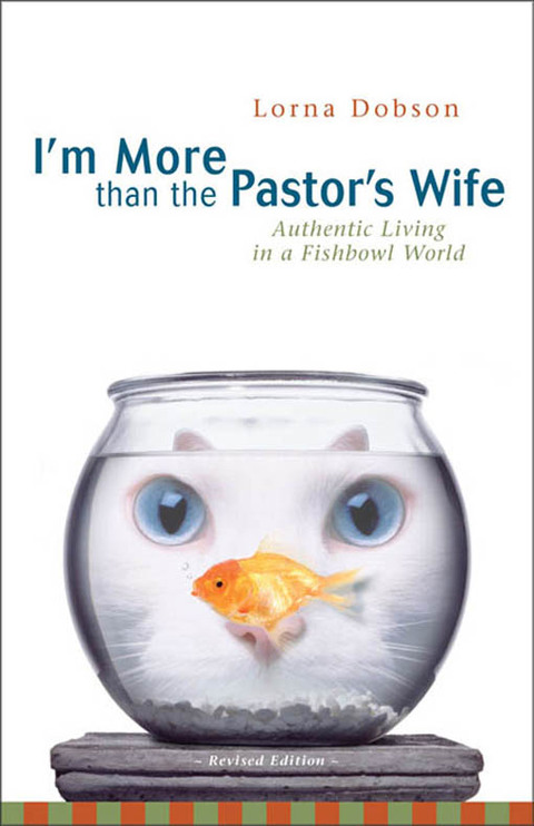 Cover image for book I'm More Than the Pastor's Wife