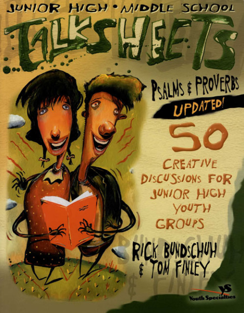 Cover image for book Junior High and Middle School Talksheets Psalms and Proverbs-Updated!