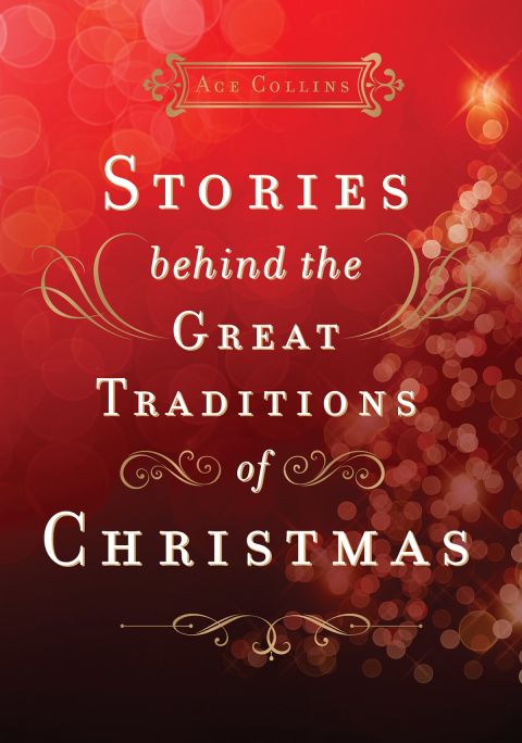 Cover image for book Stories Behind the Great Traditions of Christmas