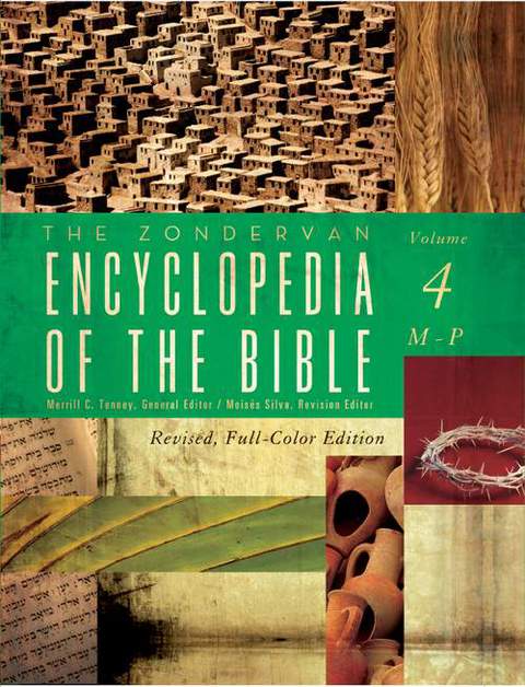 Cover image for book The Zondervan Encyclopedia of the Bible, Volume 4