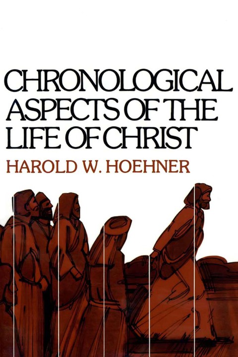 Cover image for book Chronological Aspects of the Life of Christ