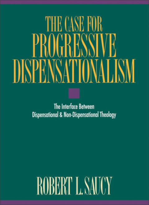 Cover image for book The Case for Progressive Dispensationalism