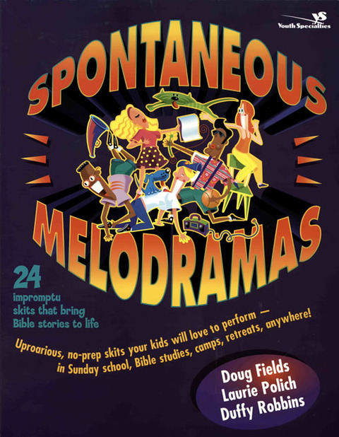 Cover image for book Spontaneous Melodramas