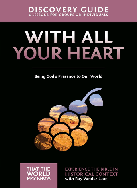 Cover image for book With All Your Heart Discovery Guide