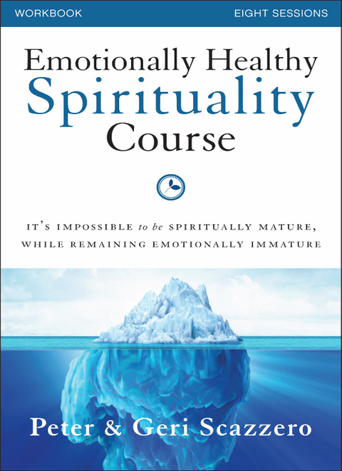 Cover image for book Emotionally Healthy Spirituality Course Workbook