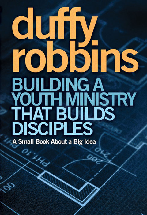 Cover image for book Building a Youth Ministry that Builds Disciples