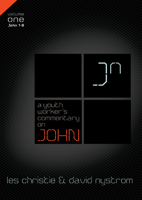 Cover image for book A Youth Worker's Commentary on John, Vol 1