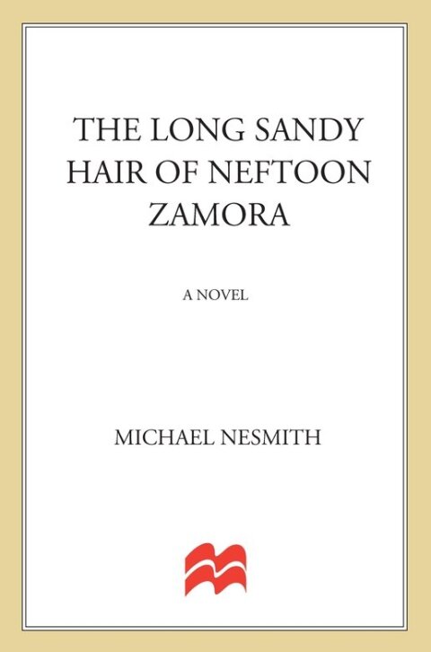 Cover image for book The Long Sandy Hair of Neftoon Zamora