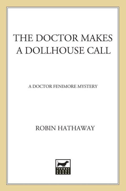 Cover image for book The Doctor Makes a Dollhouse Call