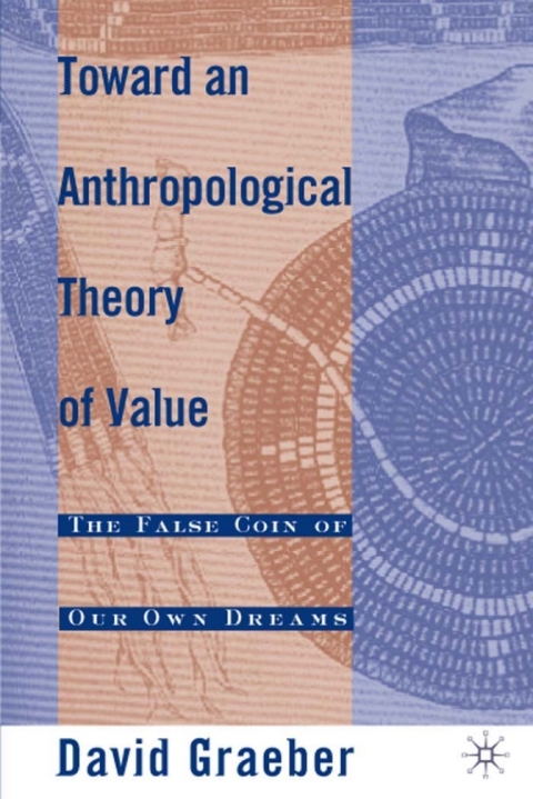 Cover image for book Toward an Anthropological Theory of Value