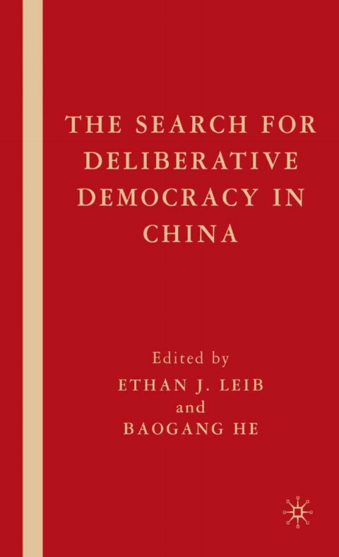 Cover image for book The Search for Deliberative Democracy in China