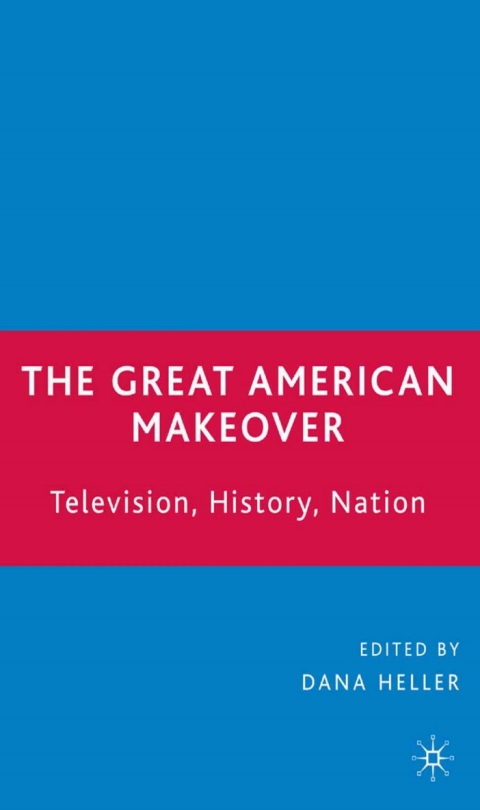 Cover image for book The Great American Makeover