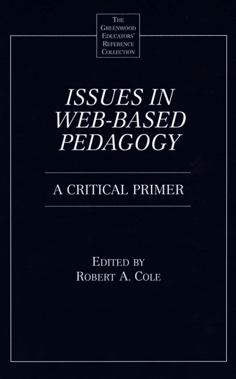 Issues in Web-Based Pedagogy 