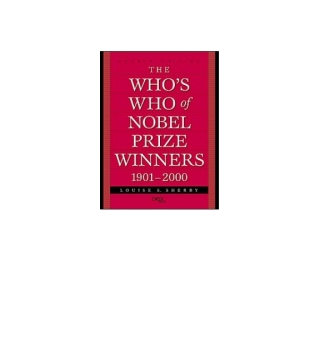 The Who's Who of Nobel Prize Winners, 1901-2000