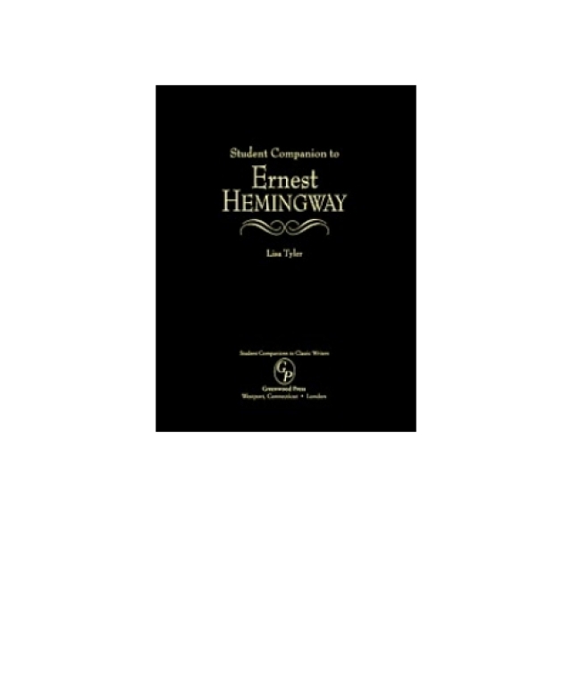 Student Companion to Ernest Hemingway