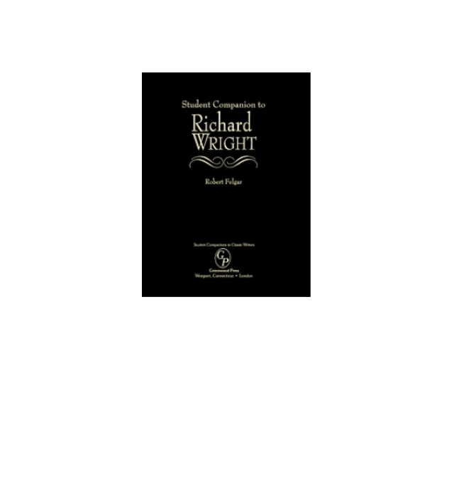 Student Companion to Richard Wright