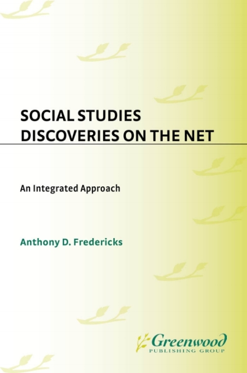 Social Studies Discoveries on the Net 
