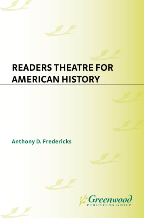 Readers Theatre for American History 