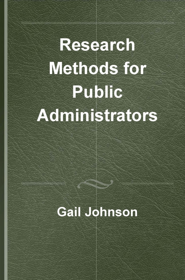 Research Methods for Public Administrators