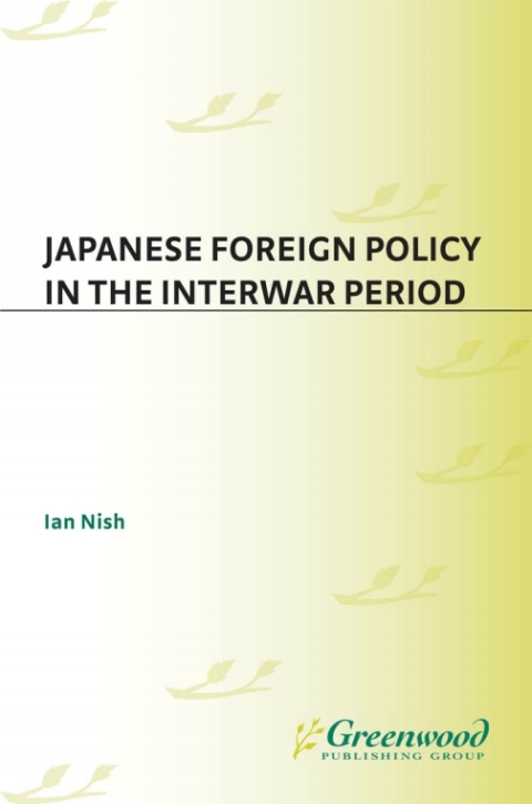 Japanese Foreign Policy in the Interwar Period 