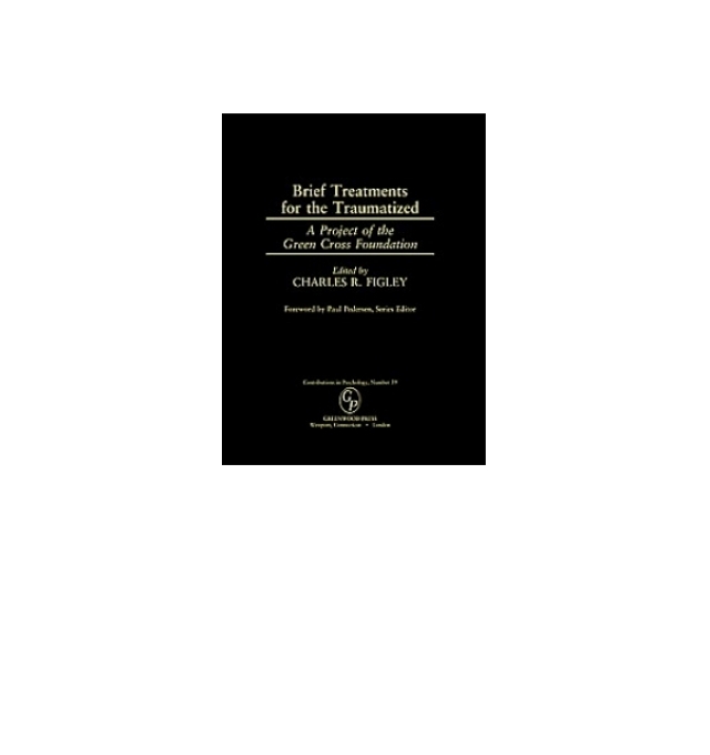 Brief Treatments for the Traumatized