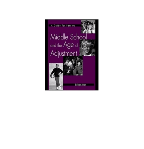 Cover image for book Middle School and the Age of Adjustment