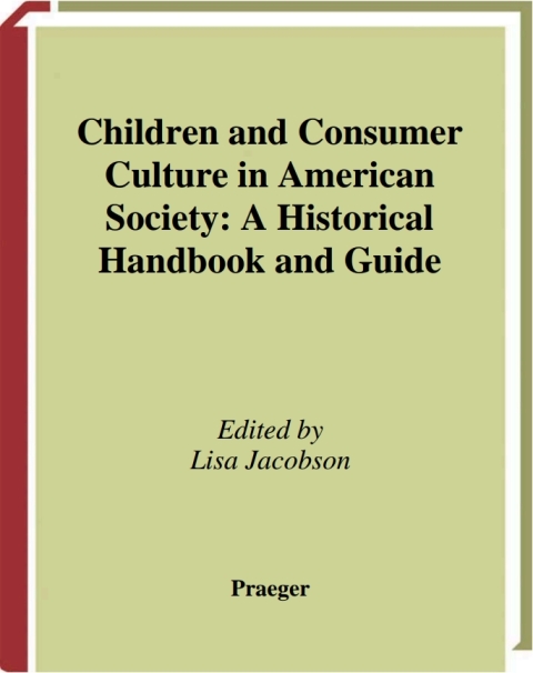 Children and Consumer Culture in American Society 