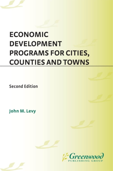Economic Development Programs for Cities, Counties and Towns 