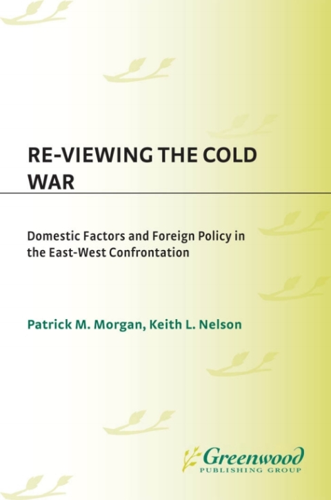 Re-Viewing the Cold War 