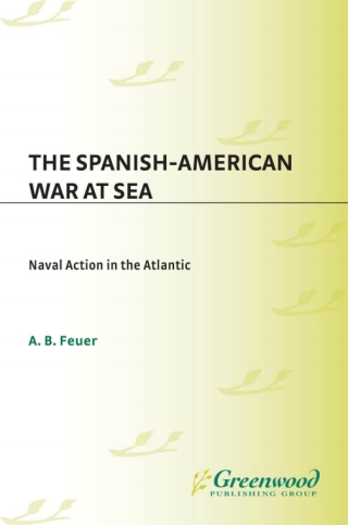 The Spanish-American War at Sea