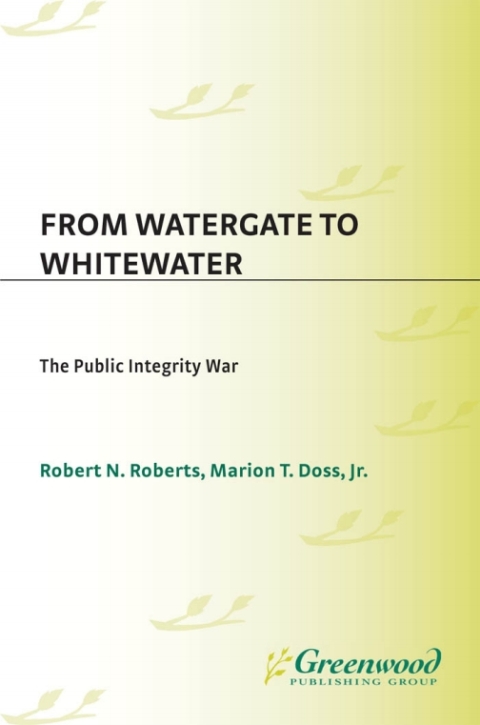 From Watergate to Whitewater 