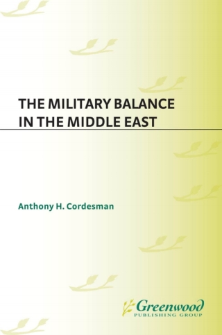 The Military Balance in the Middle East