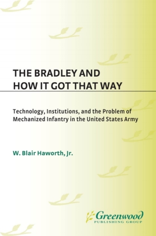 The Bradley and How It Got That Way
