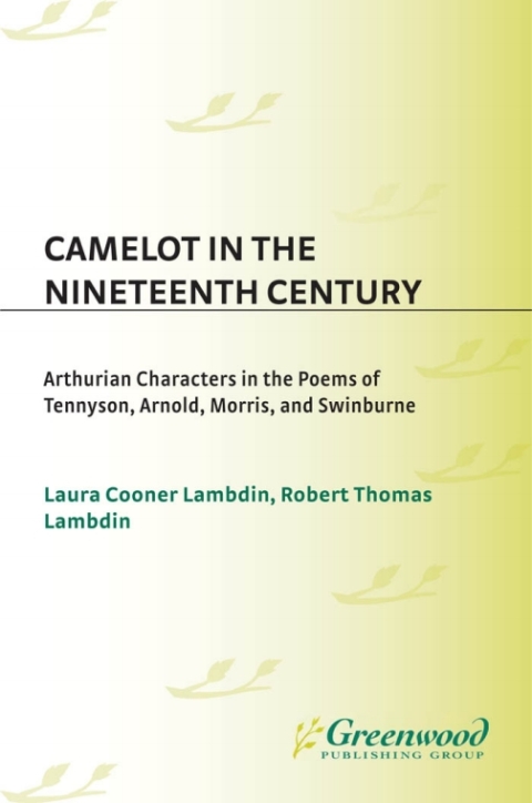 Camelot in the Nineteenth Century 