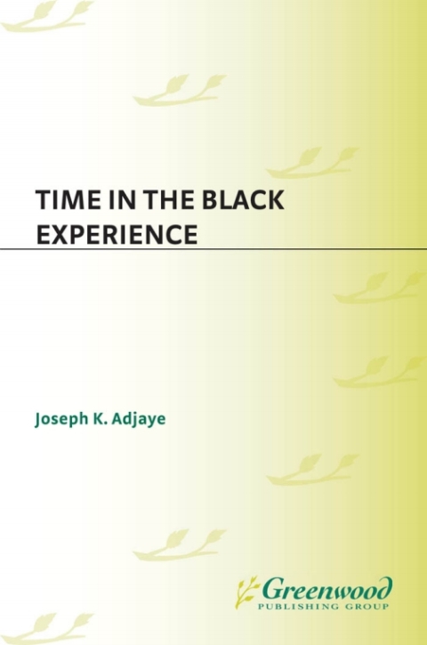 Time in the Black Experience 