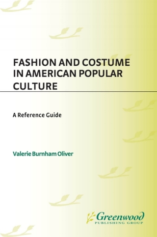 Fashion and Costume in American Popular Culture
