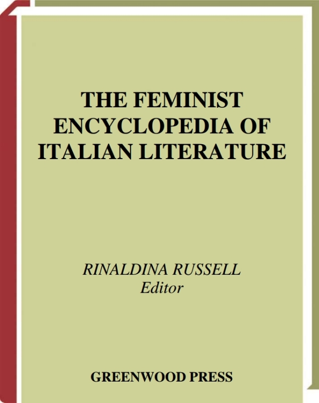 The Feminist Encyclopedia of Italian Literature