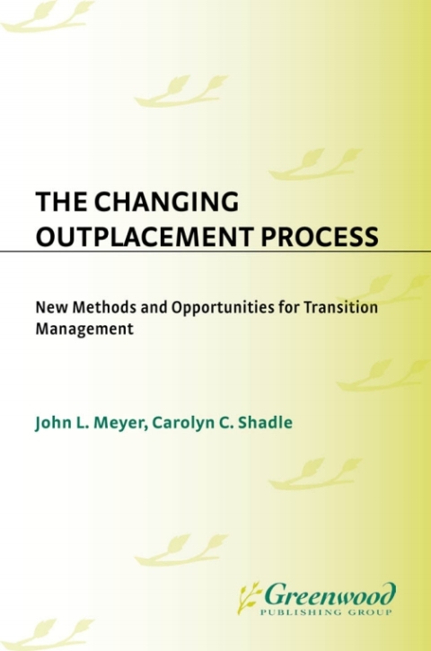 The Changing Outplacement Process 