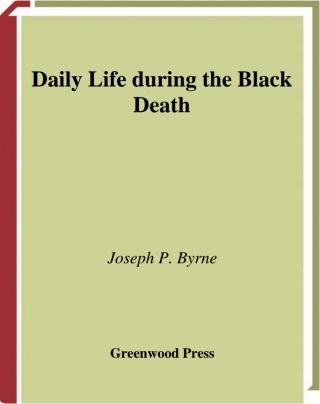 Daily Life during the Black Death
