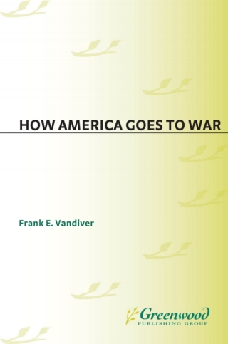 How America Goes to War