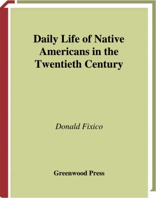 Daily Life of Native Americans in the Twentieth Century
