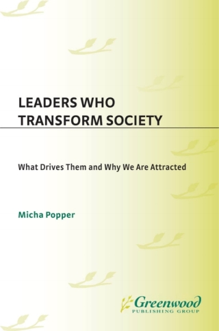 Leaders Who Transform Society: