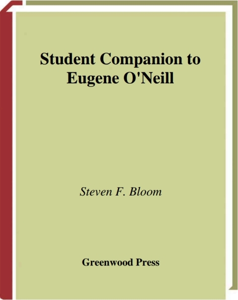 Student Companion to Eugene O'Neill 